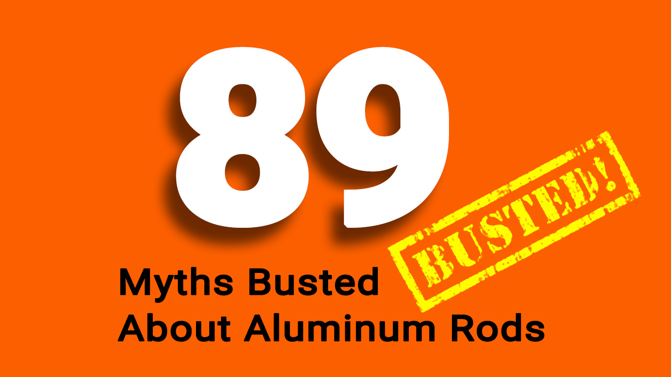 89 Myths Busted About Aluminum Rods