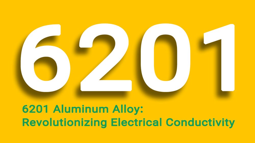 6201 Aluminum Alloy: Revolutionizing Electrical Conductivity - Elka