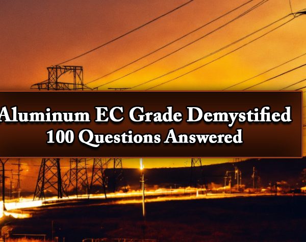 Aluminum-EC-Grade-Demystified