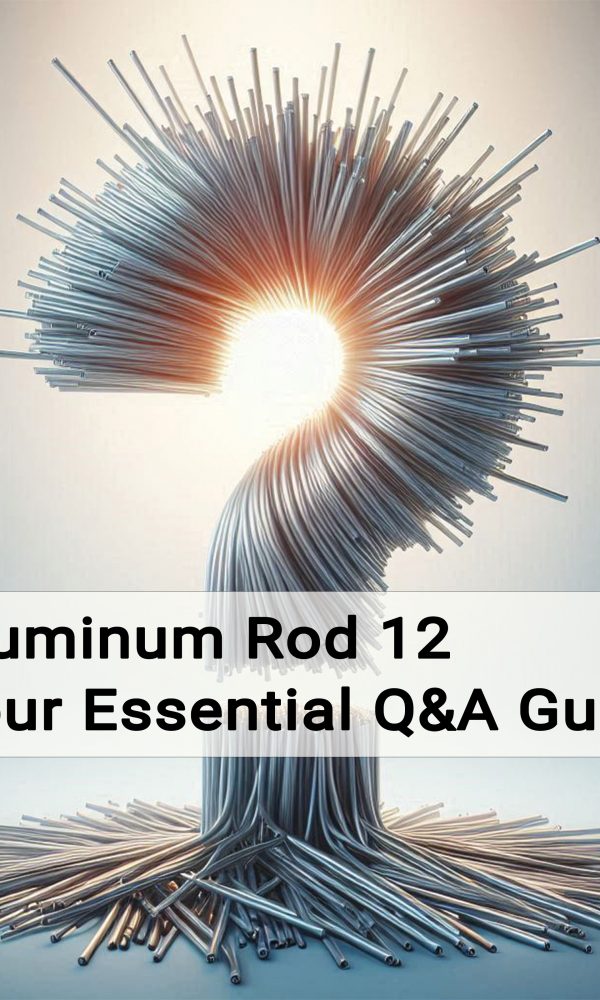 Aluminum-Rod-12-Your-Essential-QA-Guid