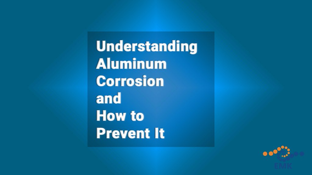 Understanding Aluminum Corrosion and How to Prevent It - Elka Mehr Kimiya