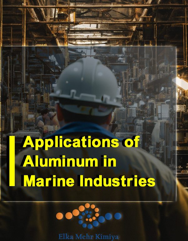 Applications of Aluminum in Marine Industries