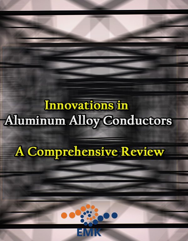Innovations in Aluminum Alloy Conductors: A Comprehensive Review