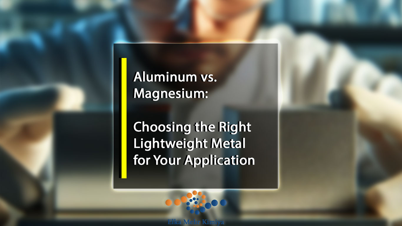 Aluminum vs. Magnesium: Choosing the Right Lightweight Metal for Your Application