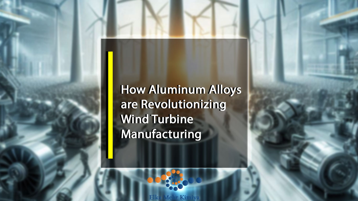 How Aluminum Alloys are Revolutionizing Wind Turbine Manufacturing