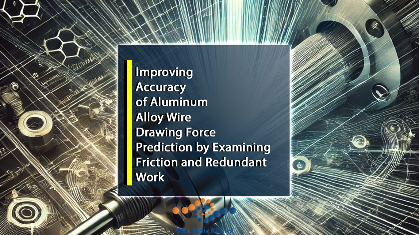 Improving Accuracy of Aluminum Alloy Wire Drawing Force Prediction by Examining Friction and Redundant Work