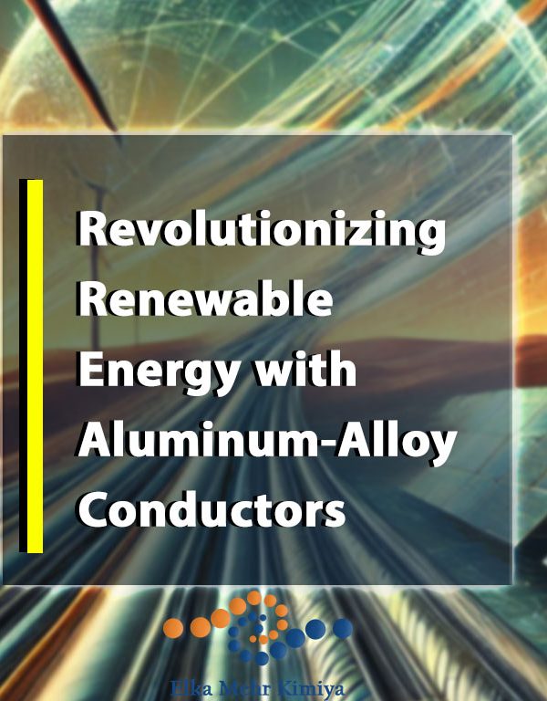 Revolutionizing Renewable Energy with Aluminum-Alloy Conductors