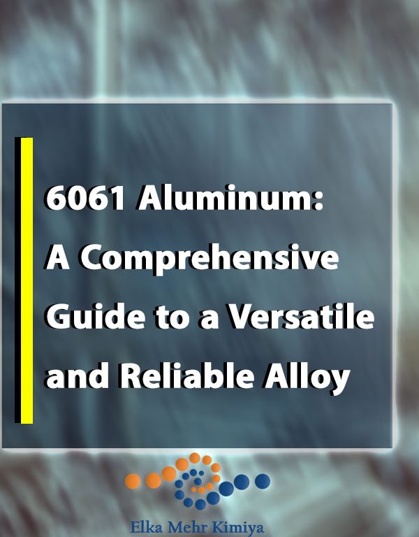 6061 Aluminum: A Comprehensive Guide to a Versatile and Reliable Alloy