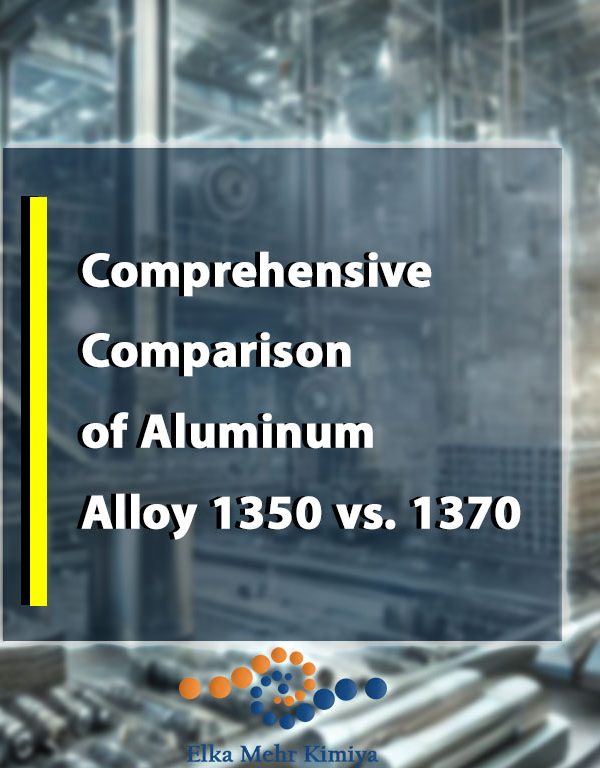 Comprehensive Comparison of Aluminum Alloy 1350 vs. 1370
