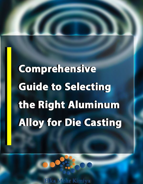 Comprehensive Guide to Selecting the Right Aluminum Alloy for Die Casting