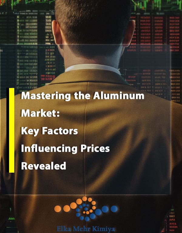 Mastering the Aluminum Market: Key Factors Influencing Prices Revealed
