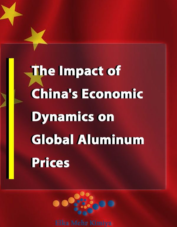The Impact of China's Economic Dynamics on Global Aluminum Prices