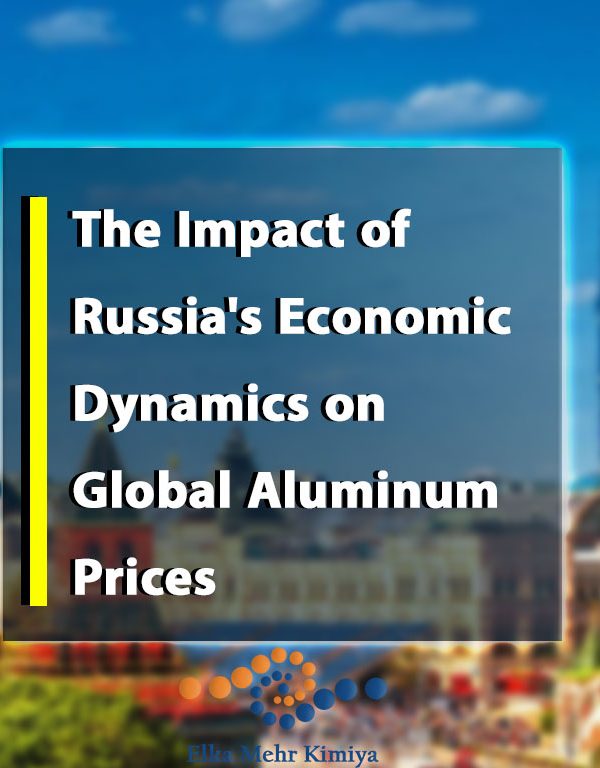 The Impact of Russia's Economic Dynamics on Global Aluminum Prices