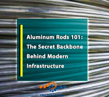 Aluminum Rods 101: The Secret Backbone Behind Modern Infrastructure