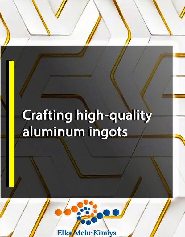 Crafting high-quality aluminum ingots