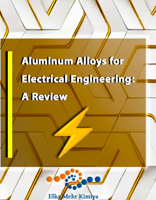 Aluminum Alloys for Electrical Engineering: A Review