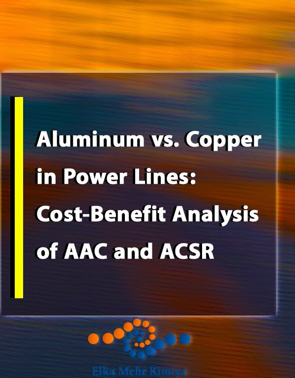 Aluminum vs. Copper in Power Lines: Cost-Benefit Analysis of AAC and ACSR