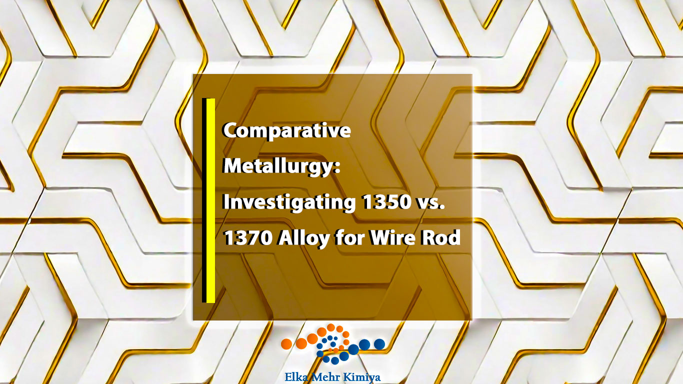 Comparative Metallurgy: Investigating 1350 vs. 1370 Alloy for Wire Rod
