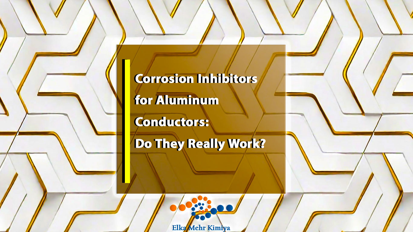 Corrosion Inhibitors for Aluminum Conductors: Do They Really Work?