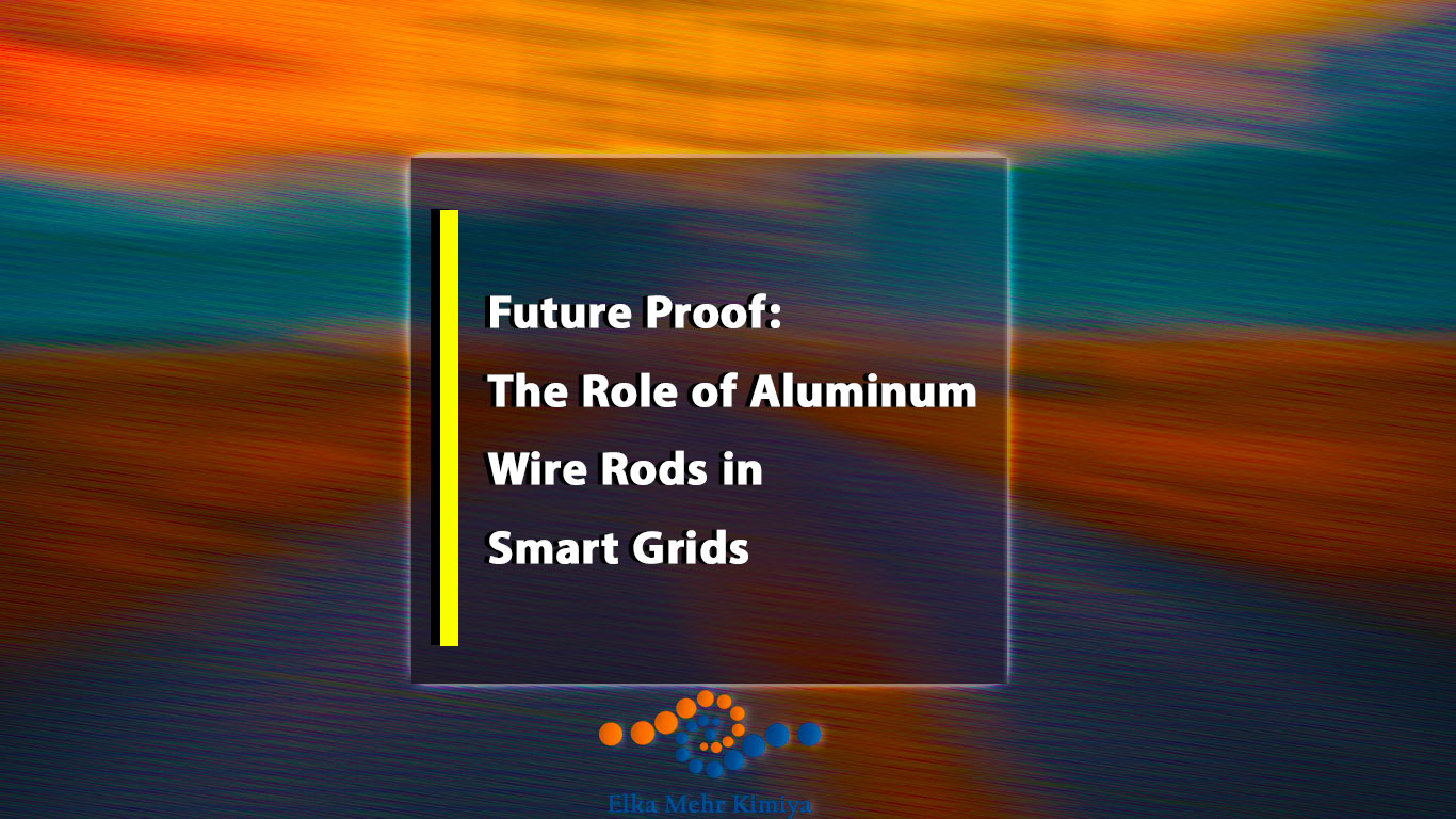 Future Proof: The Role of Aluminum Wire Rods in Smart Grids