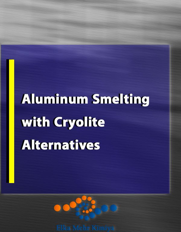Aluminum Smelting with Cryolite Alternatives: Fluoride-Free Electrolysis Pilot Results and UC Berkeley’s Molten Salt Chemistry Breakthroughs