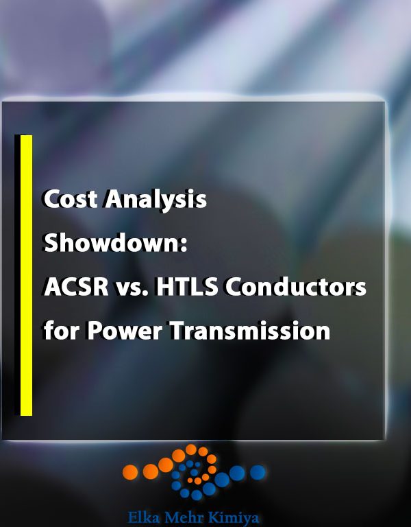 Cost Analysis Showdown: ACSR vs. HTLS Conductors for Power Transmission