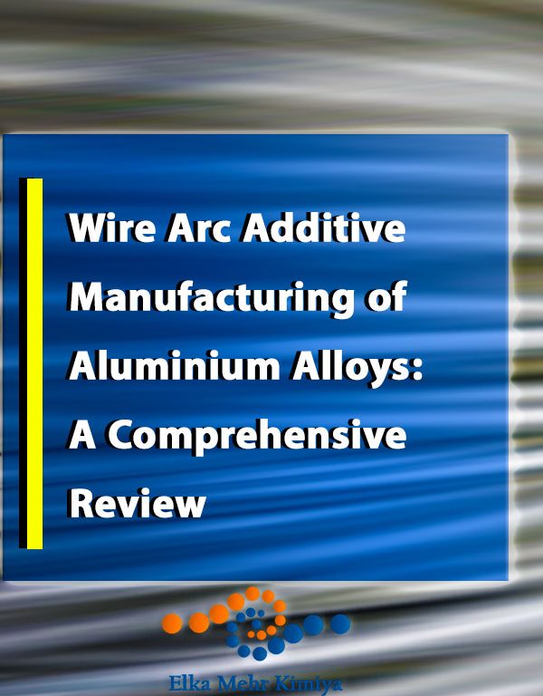 Wire Arc Additive Manufacturing of Aluminium Alloys: A Comprehensive Review