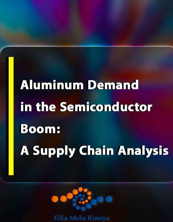 Aluminum Demand in the Semiconductor Boom: A Supply Chain Analysis