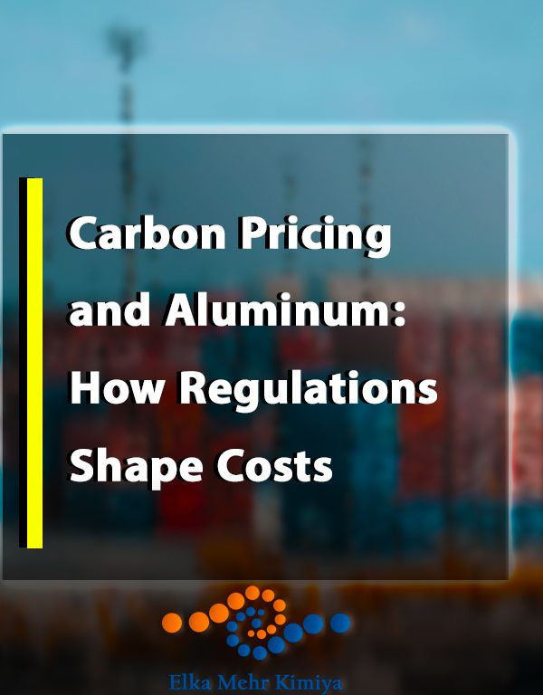 Carbon Pricing and Aluminum: How Regulations Shape Costs