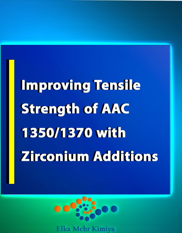 Improving Tensile Strength of AAC 1350/1370 with Zirconium Additions