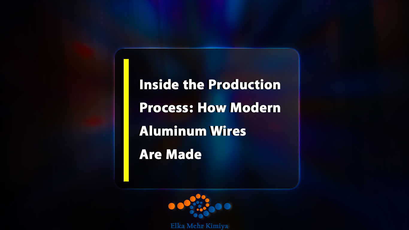 Inside the Production Process: How Modern Aluminum Wires Are Made