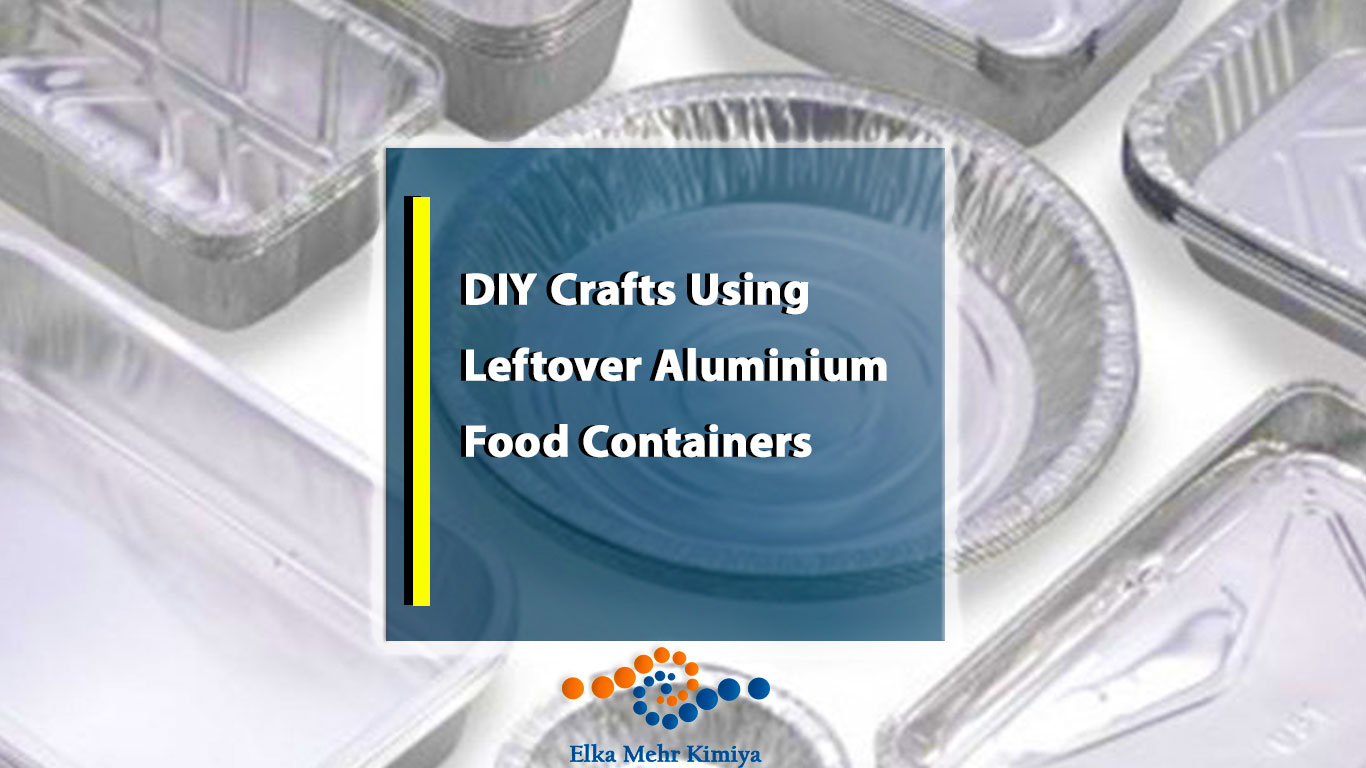 DIY Crafts Using Leftover Aluminium Food Containers