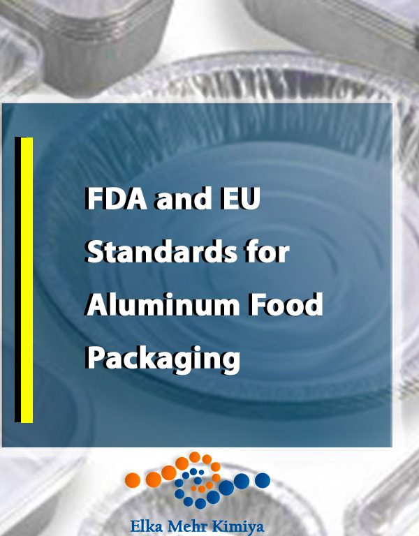 FDA and EU Standards for Aluminum Food Packaging