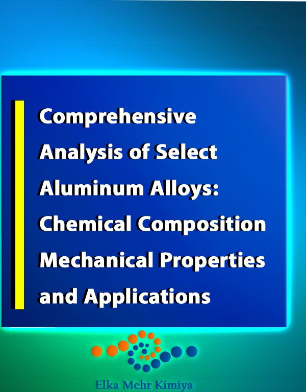 Comprehensive Analysis of Select Aluminum Alloys: Chemical Composition, Mechanical Properties, and Applications