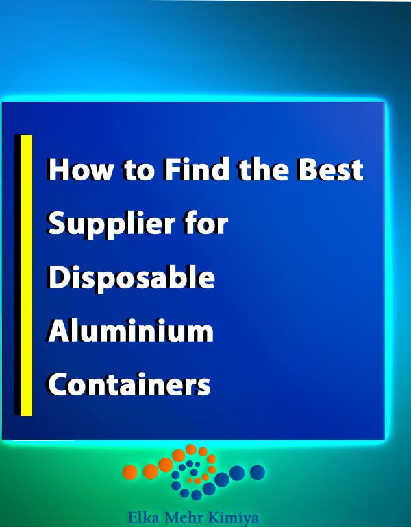 Discover how to find the best supplier for disposable aluminium containers—step-by-step guide with supplier criteria, real data, and expert tips.