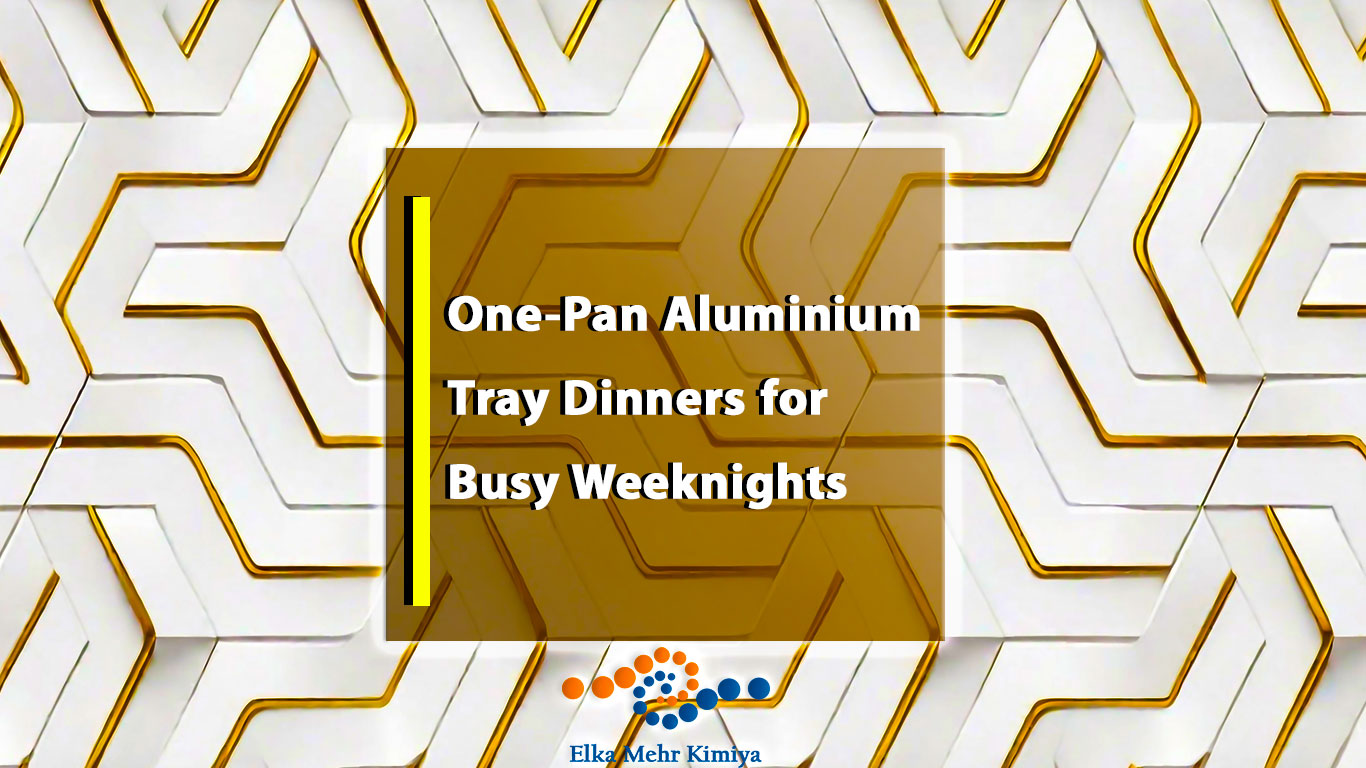 One-Pan Aluminium Tray Dinners for Busy Weeknights