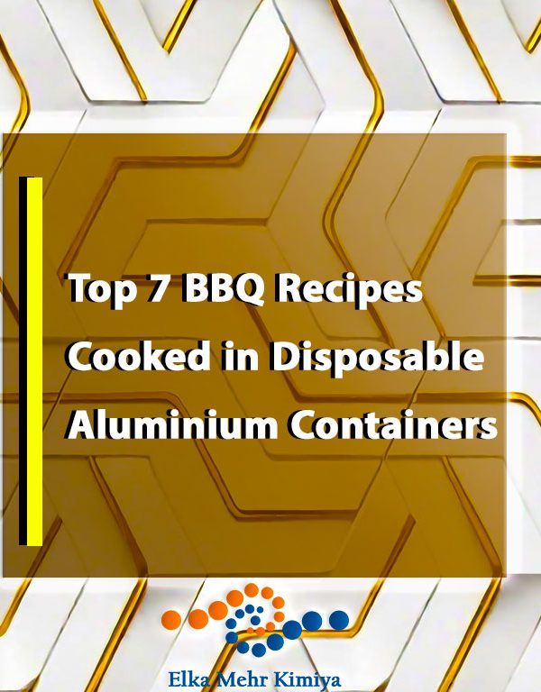 Top 7 BBQ Recipes Cooked in Disposable Aluminium Containers