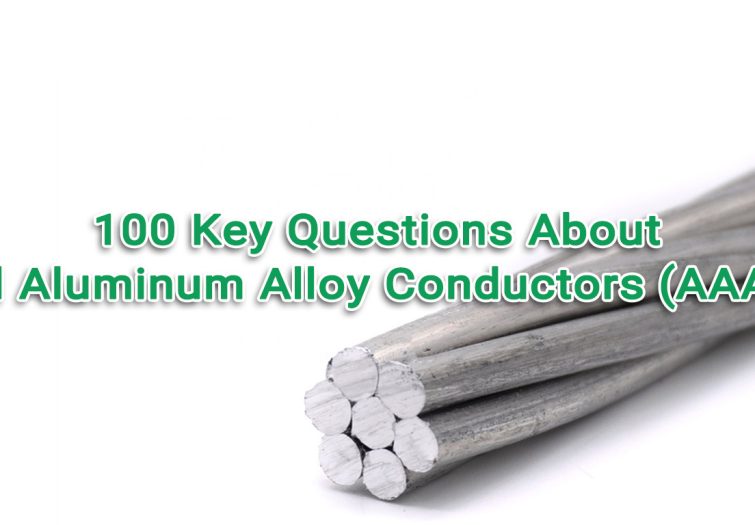 100-Key-Questions-About-All-Aluminum-Alloy-Conductors-(AAAC)