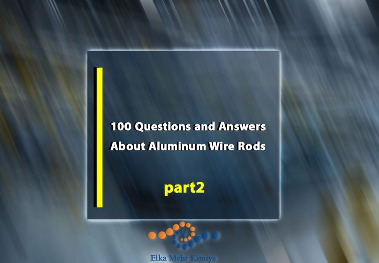 100 Questions and Answers About Aluminum Wire Rods (Part 2)