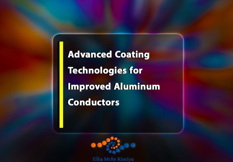 Advanced-Coating-Technologies-for-Improved-Aluminum-Conductors