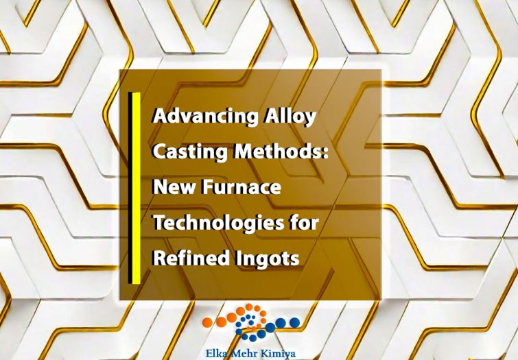 Advancing Alloy Casting Methods: New Furnace Technologies for Refined Ingots