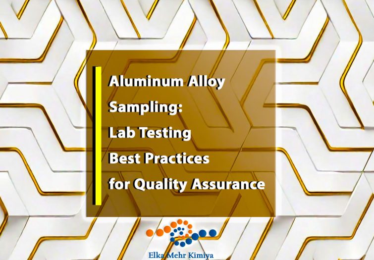 Aluminum Alloy Sampling: Lab Testing Best Practices for Quality Assurance