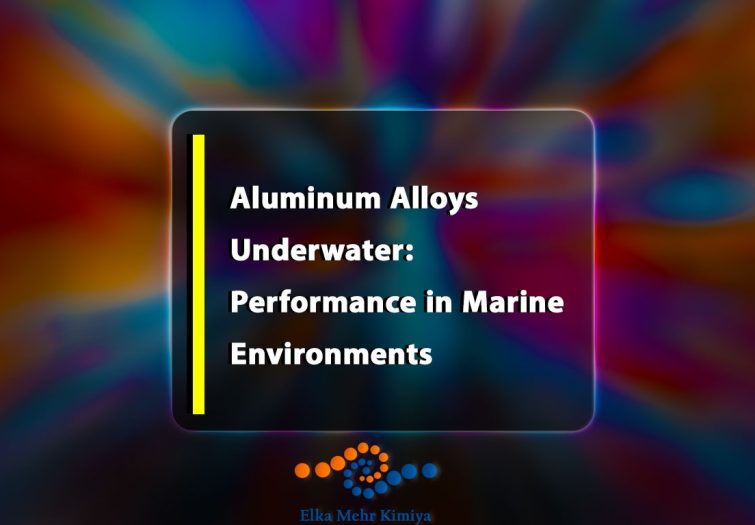 Aluminum-Alloys-Underwater-Performance-in-Marine-Environments