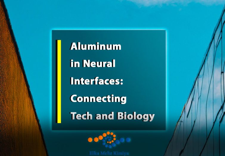 Aluminum in Neural Interfaces: Connecting Tech and Biology