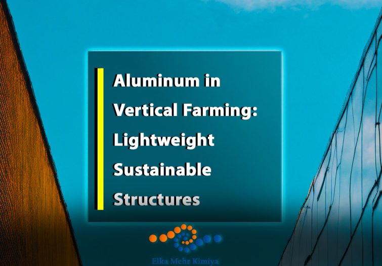 Aluminum in Vertical Farming: Lightweight, Sustainable Structures