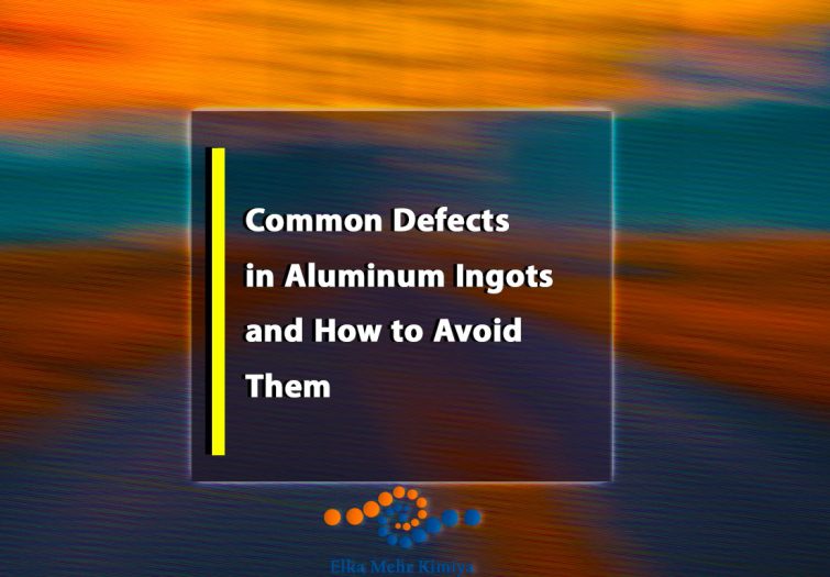 Common Defects in Aluminum Ingots and How to Avoid Them