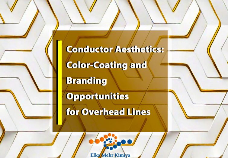 Conductor Aesthetics: Color-Coating and Branding Opportunities for Overhead Lines