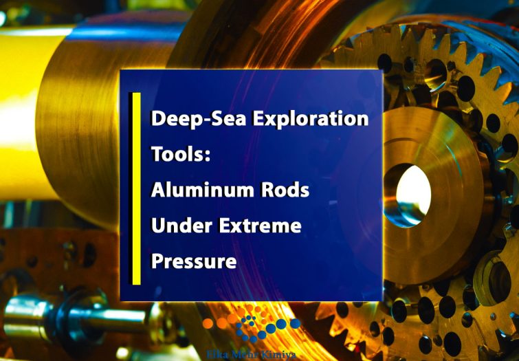 Deep-Sea Exploration Tools: Aluminum Rods Under Extreme Pressure