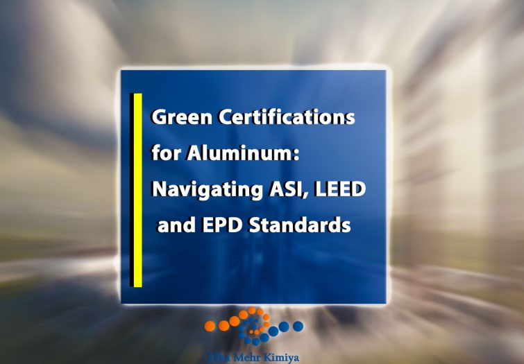 Green Certifications for Aluminum: Navigating ASI, LEED, and EPD Standards