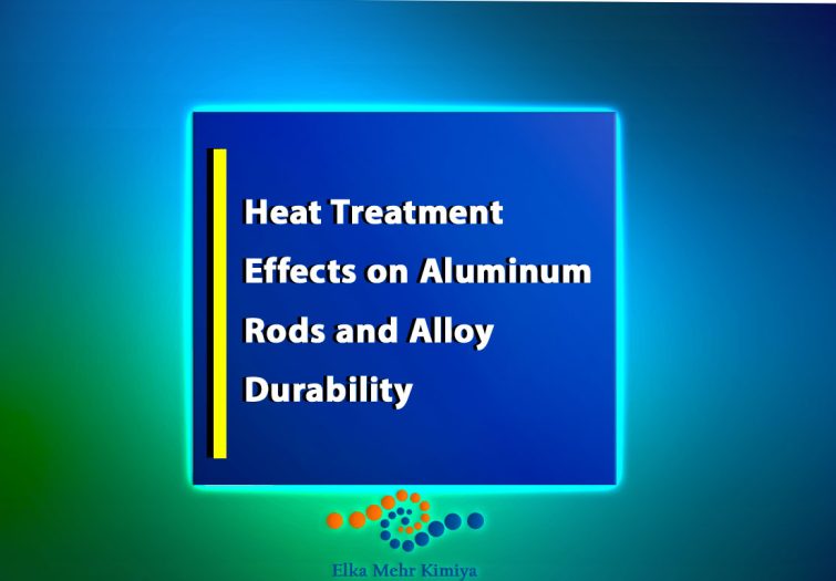 Heat Treatment Effects on Aluminum Rods and Alloy Durability
